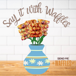 waffle bouquet, say it with waffles, mother's day flowers, unique mother's day gift ideas